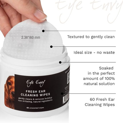 Eye Envy Fresh Ear Cleaning Wipes for Dogs. Made in the USA. 60 Count.