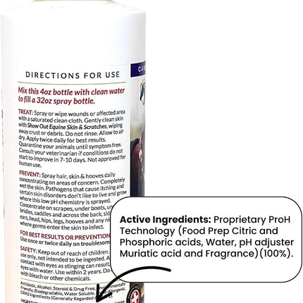 Show Out Skin & Scratches 4 oz Concentrate - Fast Relief and Prevention for Horse Care