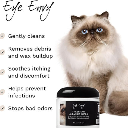 Eye Envy Fresh Ear Cleaning Wipes for Cats. Made in The USA from Natural Ingredients. Unscented. Safe and Non-Irritating. Removes Dirt, Debris, and Wax buildup. 60 Count.