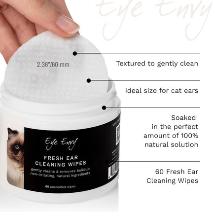 Eye Envy Fresh Ear Cleaning Wipes for Cats. Made in The USA from Natural Ingredients. Unscented. Safe and Non-Irritating. Removes Dirt, Debris, and Wax buildup. 60 Count.