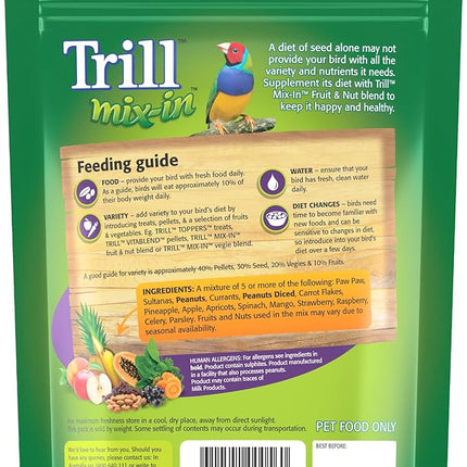 Trill Mix-In Fruit & Nut, 475g – Blend with Bird Food for Extra Nutrition – mix of 5 or more Nutritious Seeds, Grains, Dried Fruit, Vegetables and Herbs including Spinach, Raisins and More